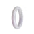 Real Natural Lavender Burma Jade Bangle Bracelet - 59mm Half Moon